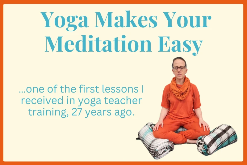 Yoga Makes Your Meditation Easy